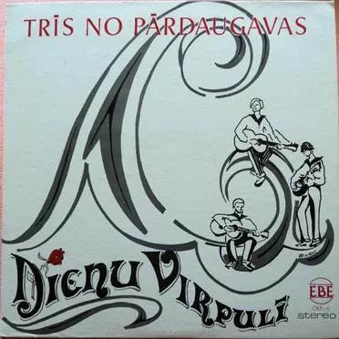 Dienu virpulī by Trīs no Pārdaugavas - album cover