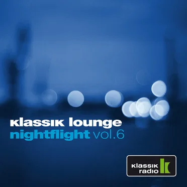 Klassik Lounge Nightflight Vol.6 (Compiled by DJ Nartak)