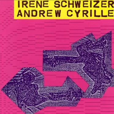Irène Schweizer & Andrew Cyrille