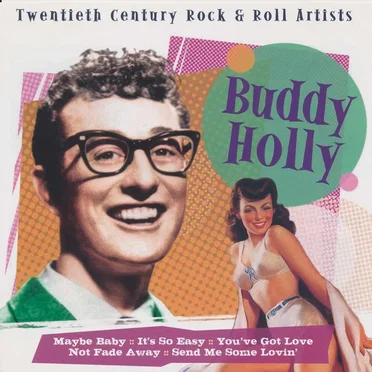 Buddy Holly: Twentieth Century Rock & Roll Artists