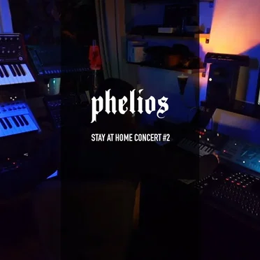 Stay at Home Concert #2 by Phelios - album cover