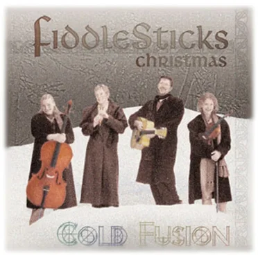 Cold Fusion (Celtic Christmas) by FiddleSticks - album cover