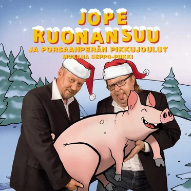 Jope Ruonansuu ja Porsaanperän pikkujoulut