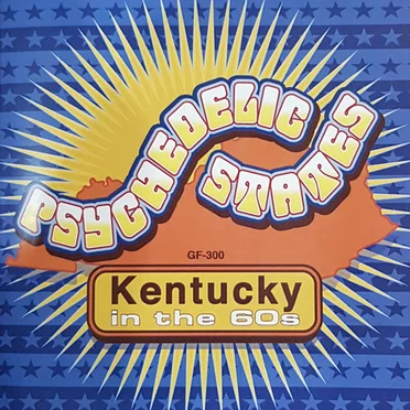 Psychedelic States: Kentucky in the 60s by Various Artists - album cover
