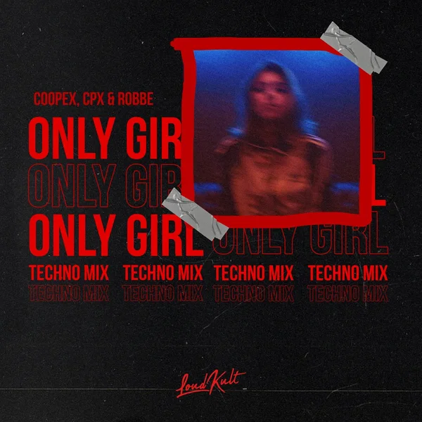 Only Girl (Techno Mix)