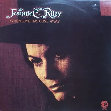 When Love Has Gone Away