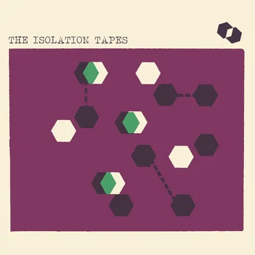 The Isolation Tapes by Various Artists - album cover