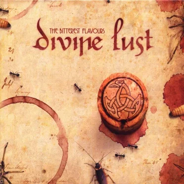 The Bitterest Flavours by Divine Lust - album cover