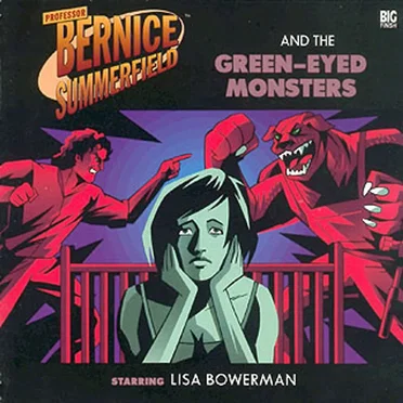 Bernice Summerfield: The Green-Eyed Monsters by Dave Stone - album cover