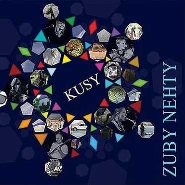 Kusy by Zuby nehty - album cover