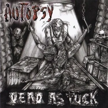 Dead as Fuck
