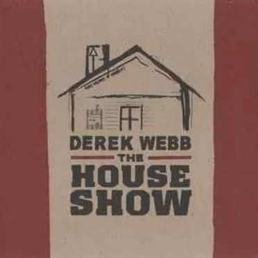 The House Show