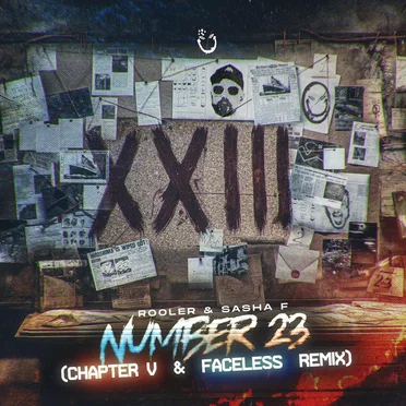 Number 23 (Chapter V & Faceless remix)