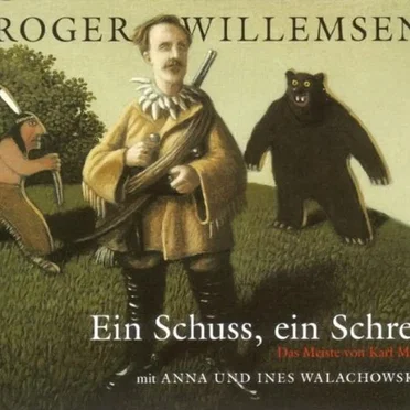 Ein Schuss, ein Schrei – Das Meiste von Karl May