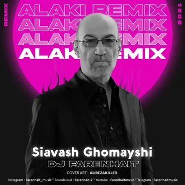 Siavash Ghomayshi Alaki (remix)