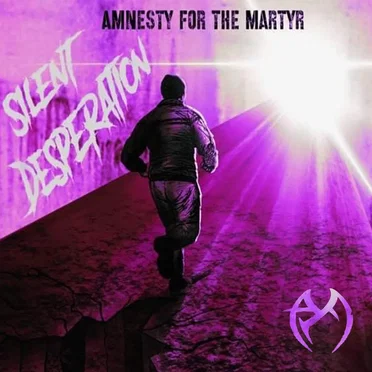 Silent Desperation by Amnesty for the Martyr - album cover