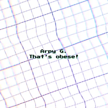 That's obese! by Arpy G. - album cover