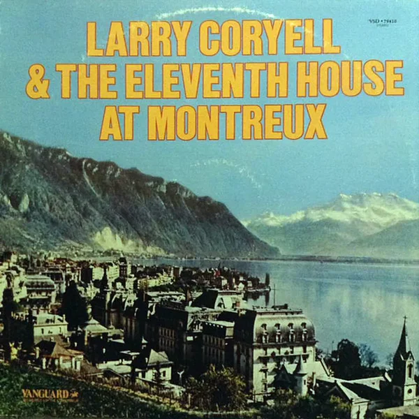 Larry Coryell & The Eleventh House at Montreux