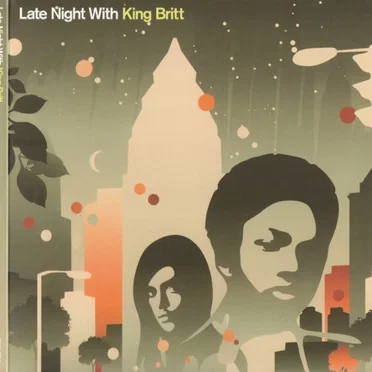 Late Night With King Britt
