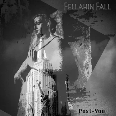 Post-You by Fellahin Fall - album cover