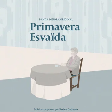 Primavera Esvaïda (Banda Sonora Original)