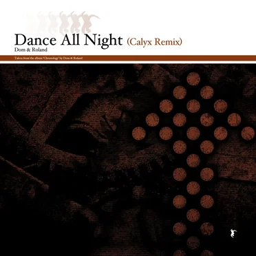 Dance All Night (Calyx remix) / Freak Seen