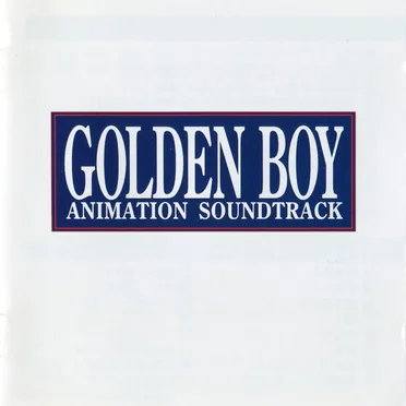 Golden Boy Animation Soundtrack by 片柳譲陽 - album cover