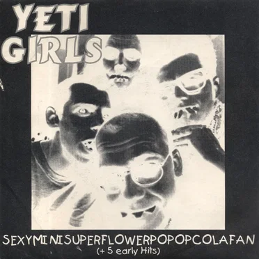 Sexyminisuperflowerpopopcolafan (+ 5 Early Hits)
