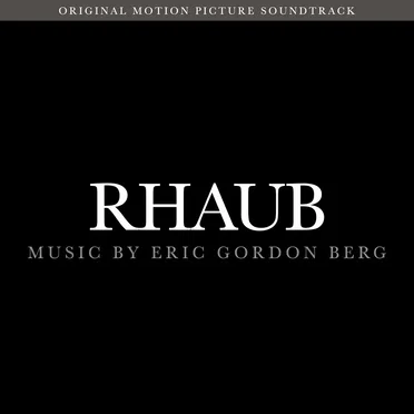 Rhaub (Original Motion Picture Soundtrack)