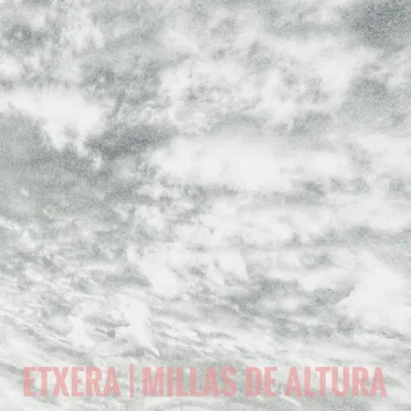 Millas de Altura by Etxera - album cover