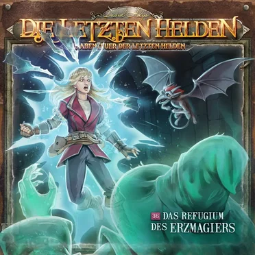 Die Abenteuer der Letzten Helden 36: Das Refugium des Erzmagiers by Die Abenteuer der Letzten Helden - album cover