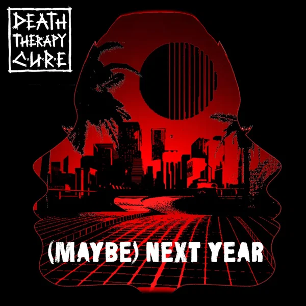 (Maybe) next year