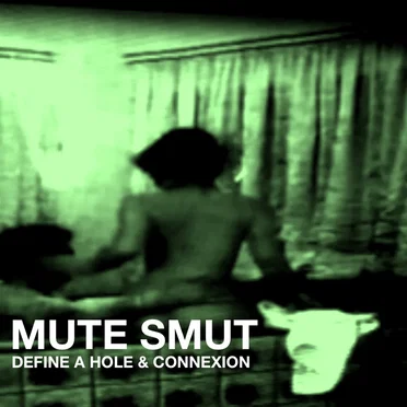 Mute Smut