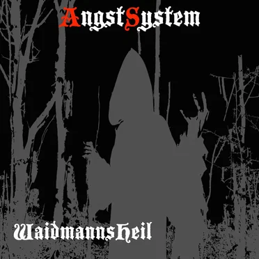 WaidmannsHeil by AngstSystem - album cover