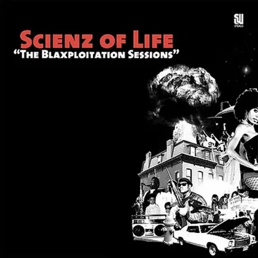 The Blaxploitation Sessions by Scienz of Life - album cover