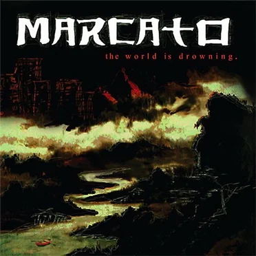 The World Is Drowning by Marcato - album cover