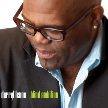 Blind Ambition by Darryl Lenox - album cover