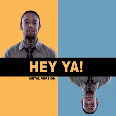 Hey Ya! (Metal Version)