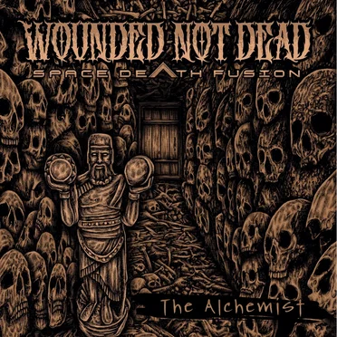 The Alchemist by Wounded Not Dead - album cover