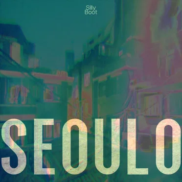 SEOULO by Sillyboot - album cover