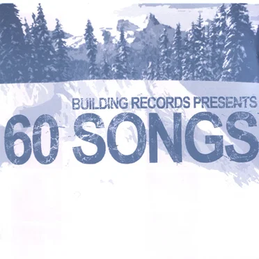 Building Records Presents: 60 Songs by Various Artists - album cover