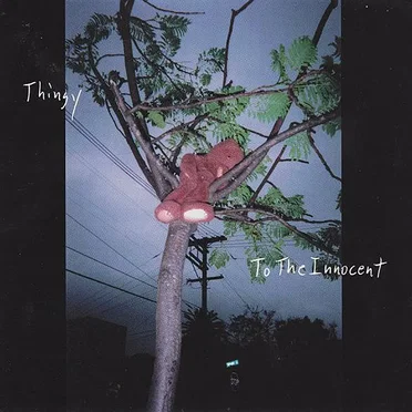 To the Innocent by Thingy - album cover