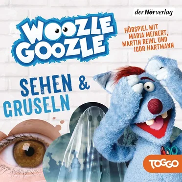 Woozle Goozle Gruseln & Sehen