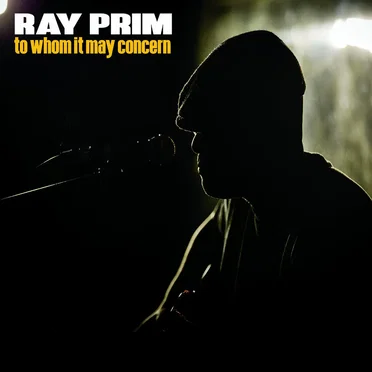 To Whom It May Concern by Ray Prim - album cover