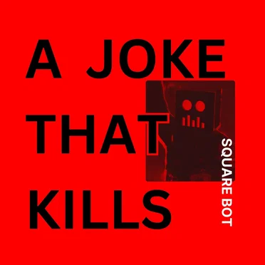 a joke that kills
