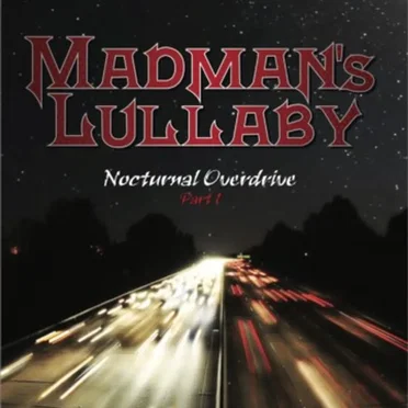 Madman’s Lullaby