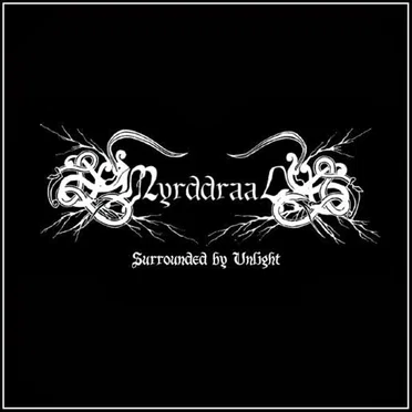 Surrounded by Unlight by Myrddraal - album cover