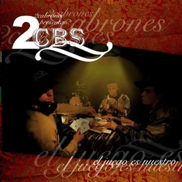 El juego es nuestro by 2 Cabrones - album cover