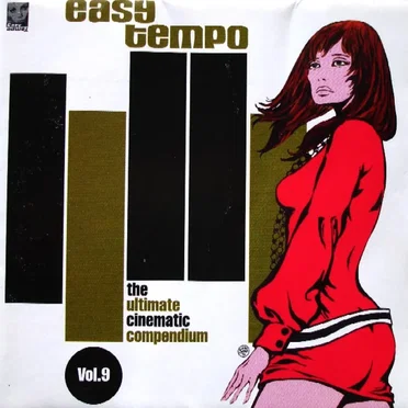Easy Tempo, Volume 9: The Ultimate Cinematic Compendium by Various Artists - album cover