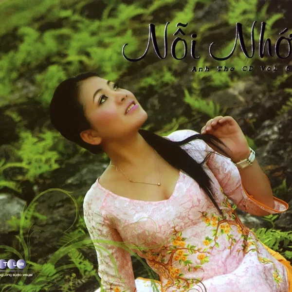 Nỗi nhớ - Anh Thơ Vol. 6